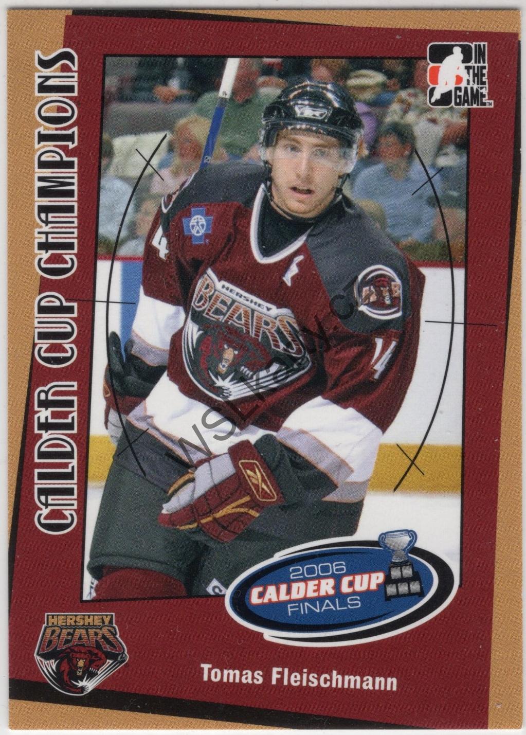 Tomáš FLEISCHMANN - Heroes & Prospects 06-07 CALDER CUP CHAMPIONS #CC-02 (AHL)