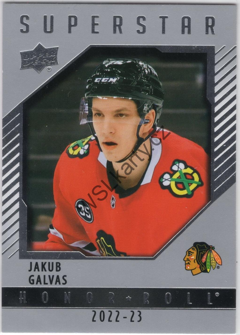 Jakub GALVAS - Upper Deck 22-23 HONOR ROLL #HR91 (CHI)