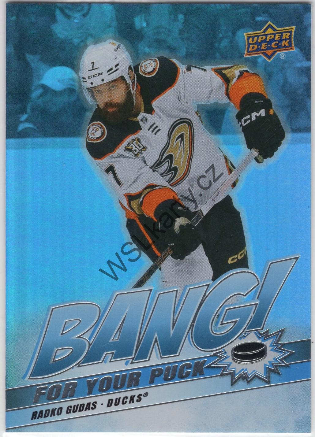 Radko GUDAS - Upper Deck 24-25 BANG! FOR YOUR PUCK #BP-15 (ANA)