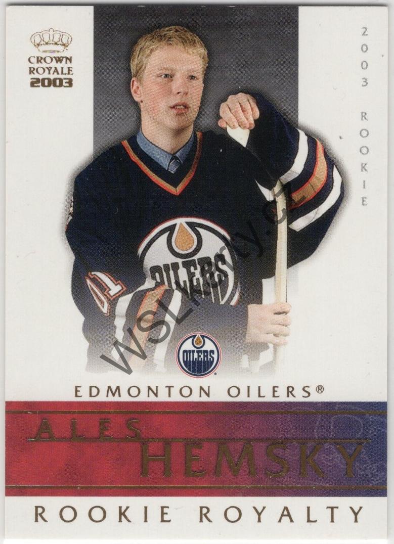 Aleš HEMSKÝ - Crown Royale 02-03 ROOKIE ROYALTY #10 (EDM)