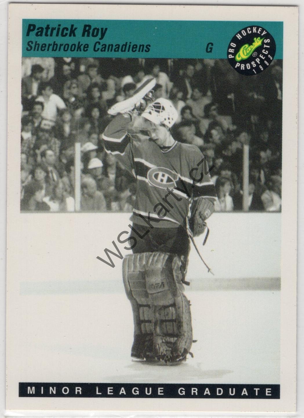 Patrick ROY - Classic Pro Prospect 92-93 #33 (AHL)