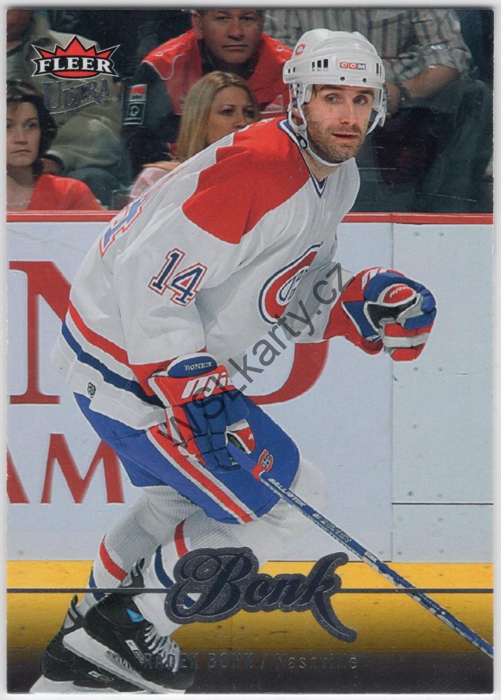 Radek BONK - Fleer Ultra 07-08 #92 (MTL)